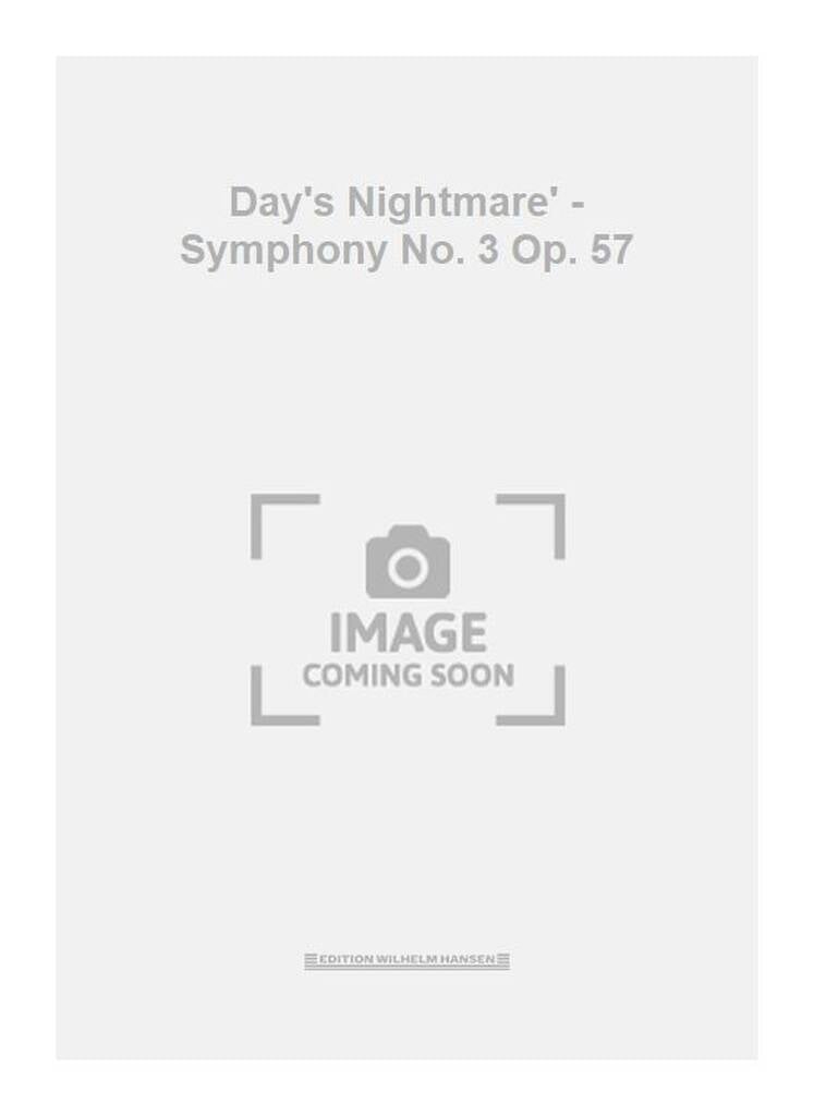 Day's Nightmare' - Symphony No. 3 Op. 57